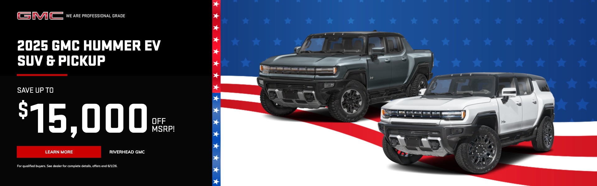 2025 GMC HUMMER EV SUV & PICKUP | SAVE UP TO $15,000 OFF